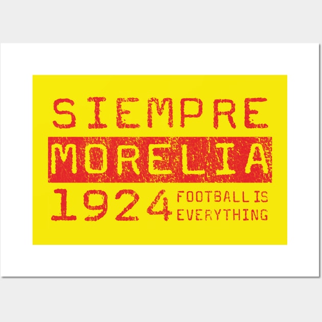 Football Is Everything - Siempre Club Atlético Monarcas Morelia Wall Art by FOOTBALL IS EVERYTHING